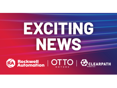 罗克韦尔自动化完成对自主机器人行业领先企业 Clearpath Robotics 的收购